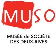 Muso Musée de Société des Deux Rives